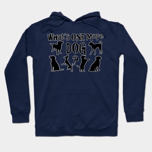 Whats one more dog? Hoodie